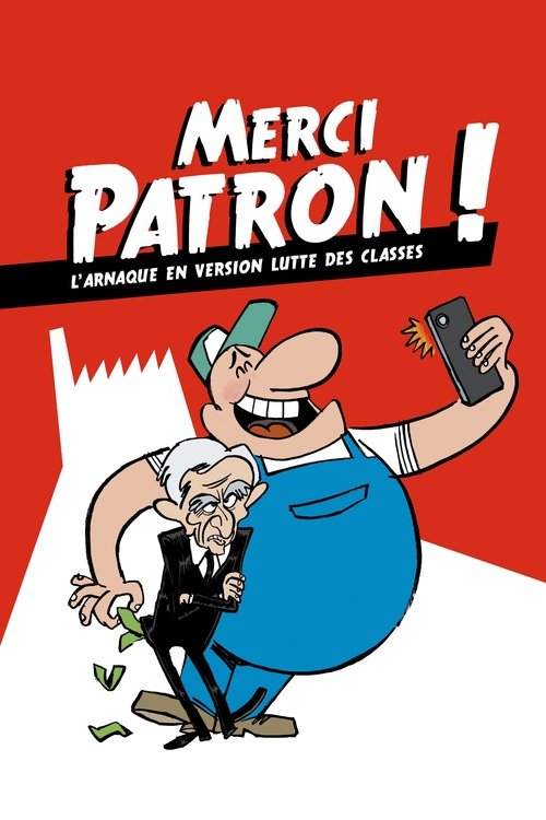 Affiche de Merci patron !